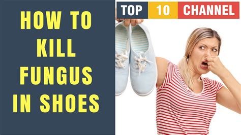 fungus cleaners for inside shoes